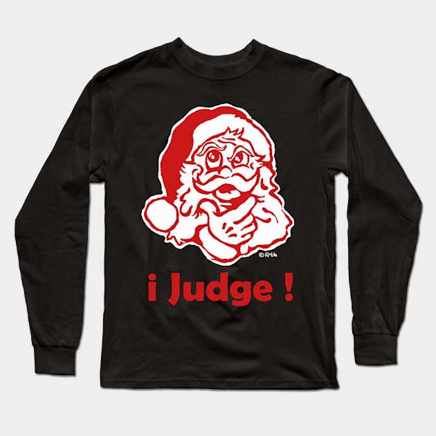 I Judge Long Sleeve T-Shirt by NewSignCreation